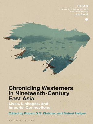 cover image of Chronicling Westerners in Nineteenth-Century East Asia
